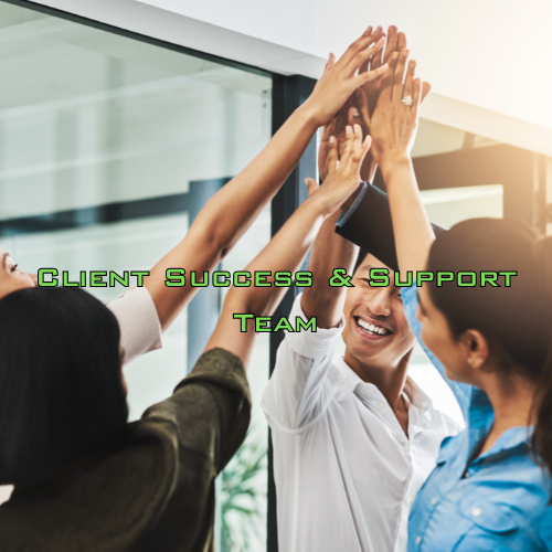 Client Success & Support Team